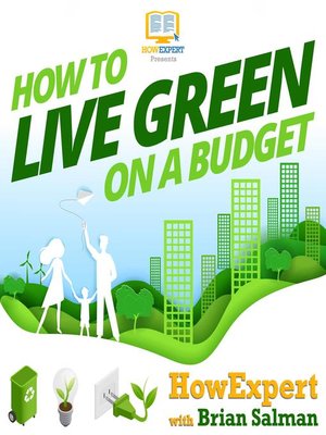 cover image of How to Live Green On a Budget